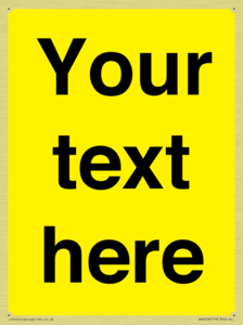 Custom Warning: Blank (yellow) sign
